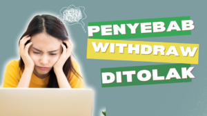 penyebab withdraw ditolak